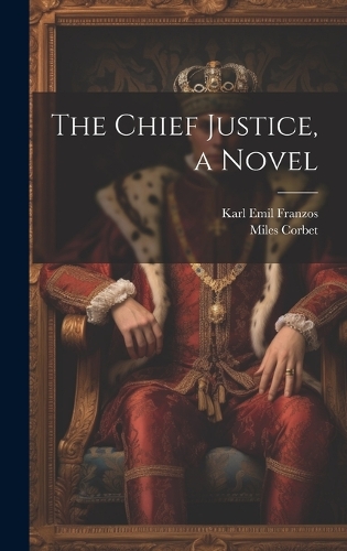 Chief Justice, a Novel