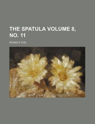 The Spatula Volume 8, No. 11