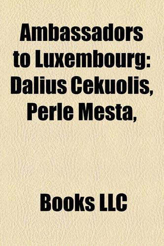 Ambassadors to Luxembourg