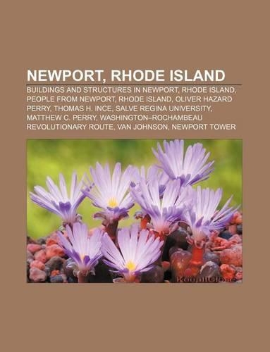 Newport, Rhode Island: Buildings and Structures in Newport, Rhode Island, People from Newport, Rhode Island, Oliver Hazard Perry(English)