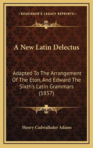 A New Latin Delectus