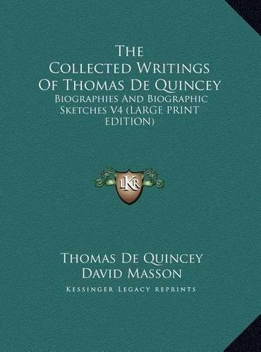 The Collected Writings of Thomas de Quincey