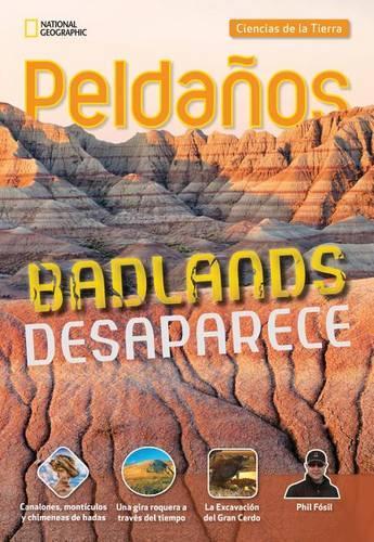 Ladders Science 5: Badlands desaparece (The Disappearing Badlands)  (on-level; Earth Science)