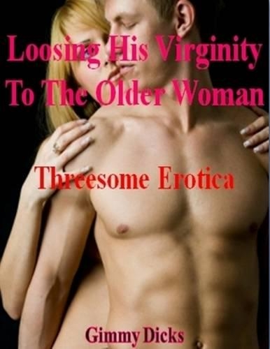 Losing His Virginity to an Older Woman