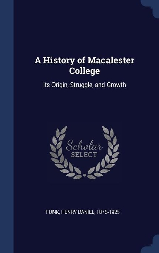 A History of Macalester College