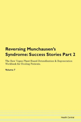 Reversing Munchausen's Syndrome