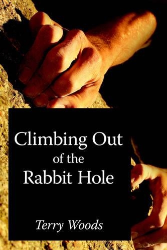 Climbing Out of the Rabbit Hole: (English)