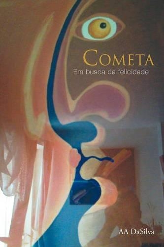 Cometa: Em Busca Da Felicidade(Spanish)