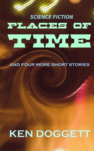 Places Of Time: (English)