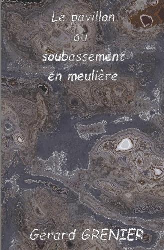 Le pavillon au soubassement en meulière