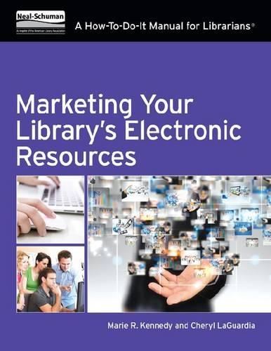 Marketing Your Library's Electronic Resources