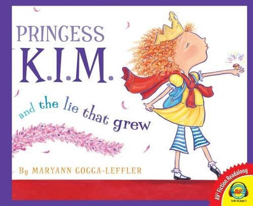 Princess K.I.M. and the Lie That Grew: (AV2 Fiction Readalong)