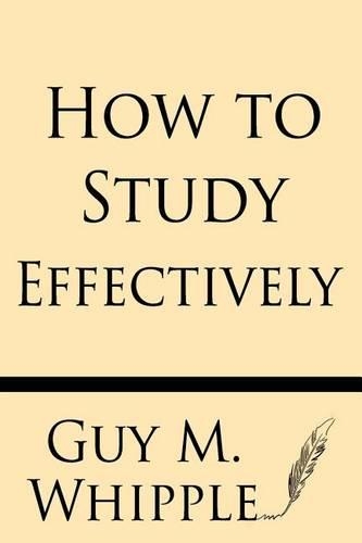 How to Study Effectively: (English)