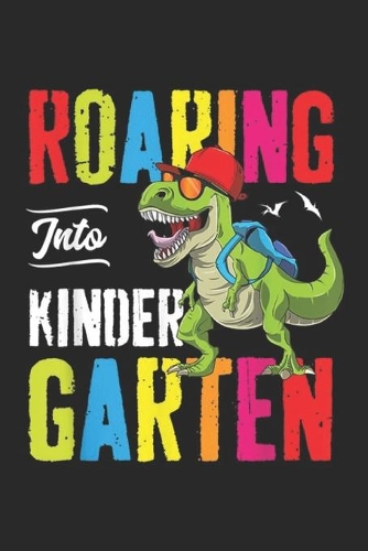 Roaring Into Kinder garten