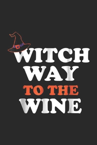 Witch Way To The Wine
