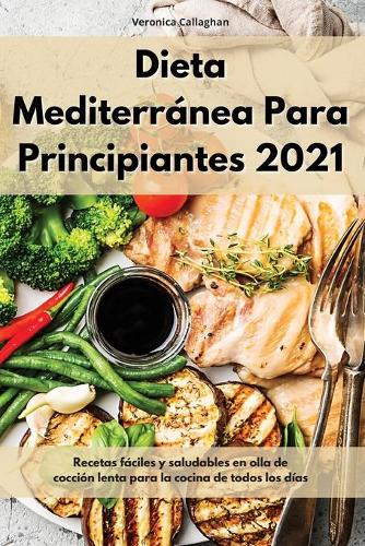 Dieta Mediterránea Para Principiantes 2021