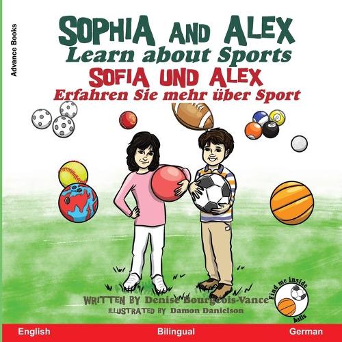 Sophia and Alex Learn about Sports: Sophia und Alex Erfahren Sie mehr über Sport(Sophia Und Alex)