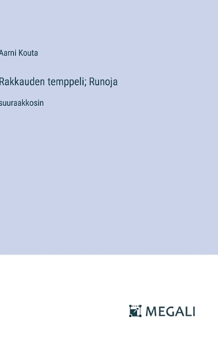 Rakkauden temppeli; Runoja