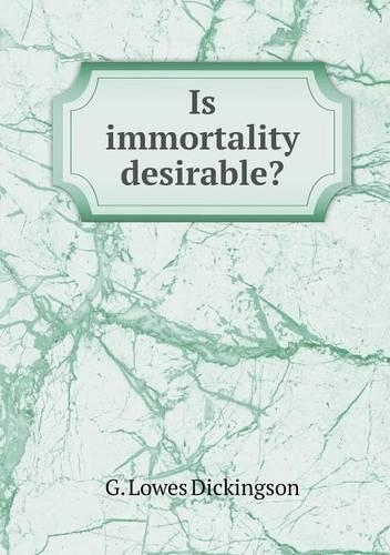 Is immortality desirable?
