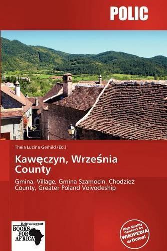 Kaw Czyn, Wrze Nia County: (English)