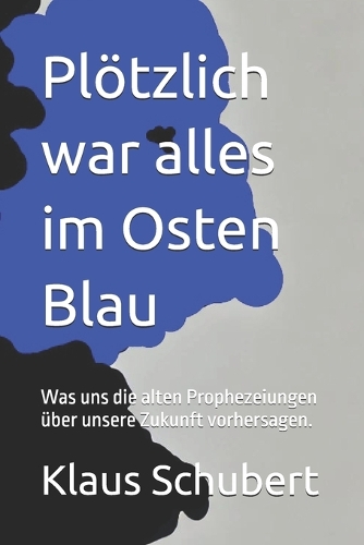 Plötzlich war alles im Osten Blau