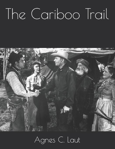 The Cariboo Trail