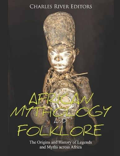 African Mythology and Folklore