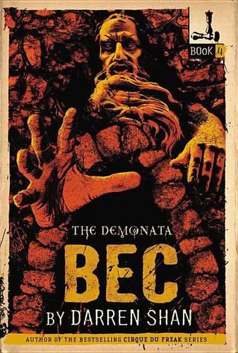 The Demonata #4: Bec: Book 4 in the Demonata Series(Demonata)