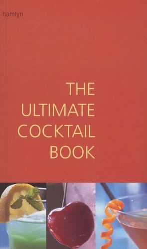The Ultimate Cocktail Book