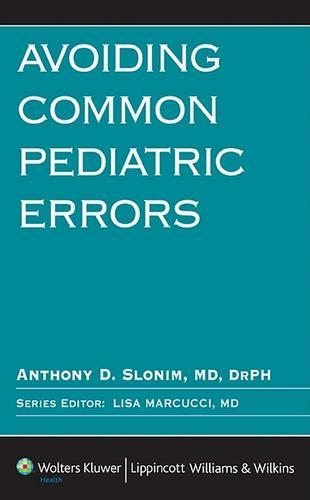 Avoiding Common Pediatric Errors