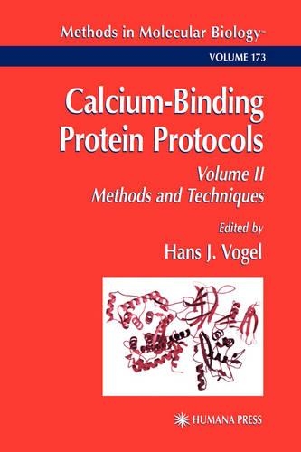 Calcium-Binding Protein Protocols: Volume 2: Methods and Techniques(173 Methods in Molecular Biology)