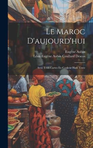 Le Maroc D'aujourd'hui