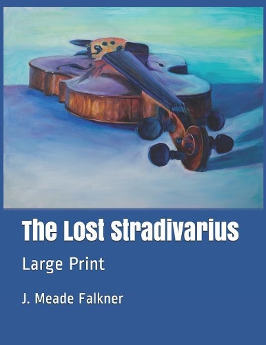 The Lost Stradivarius: Large Print