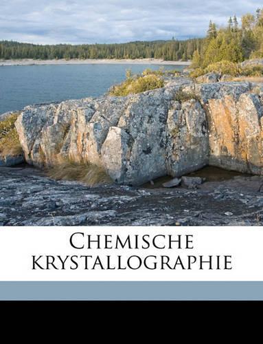 Chemische Krystallographie Volume 1: (German)