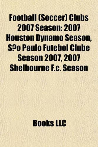 Football (Soccer) Clubs 2007 Season