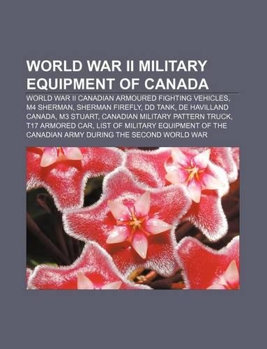 World War II Military Equipment of Canada