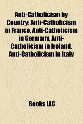 Anti-Catholicism by Country