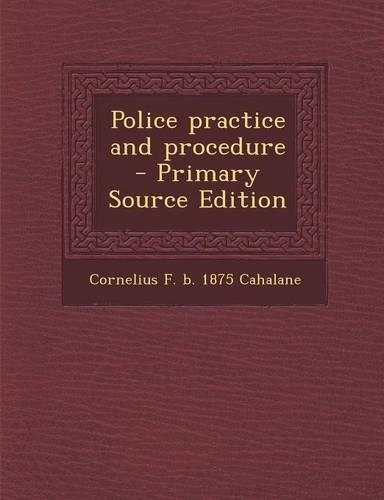 Police Practice and Procedure: (English)
