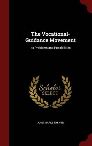 The Vocational-Guidance Movement