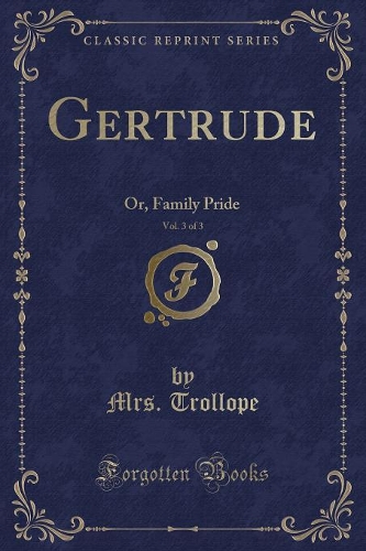 Gertrude, Vol. 3 of 3