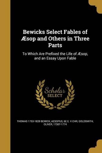 Bewicks Select Fables of Æsop and Others in Three Parts