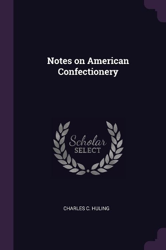 Notes on American Confectionery