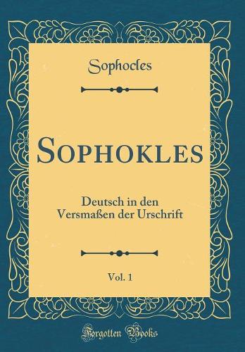 Sophokles, Vol. 1