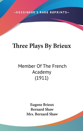 Three Plays By Brieux