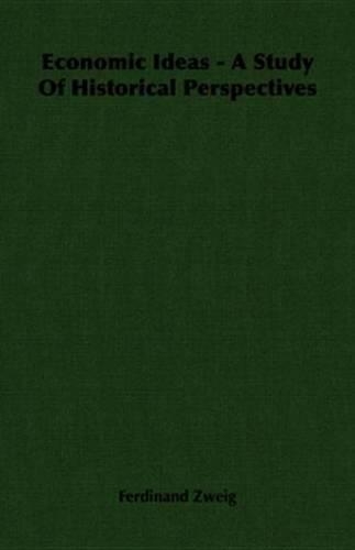 Economic Ideas - A Study of Historical Perspectives