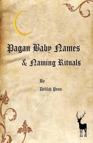 Pagan Baby names & Naming Rituals: (English)
