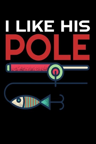 I Like his Pole