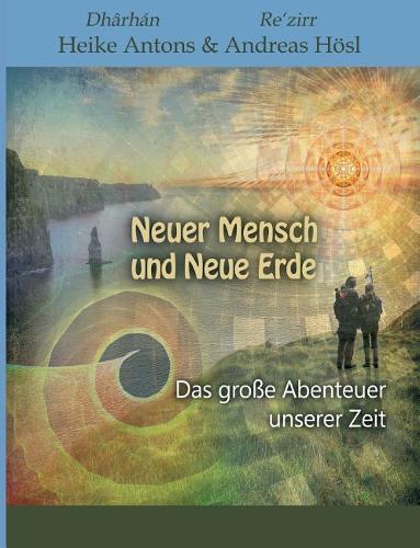 Neuer Mensch und Neue Erde