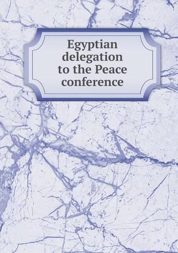 Egyptian delegation to the Peace conference