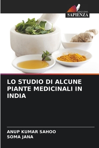 Lo Studio Di Alcune Piante Medicinali in India